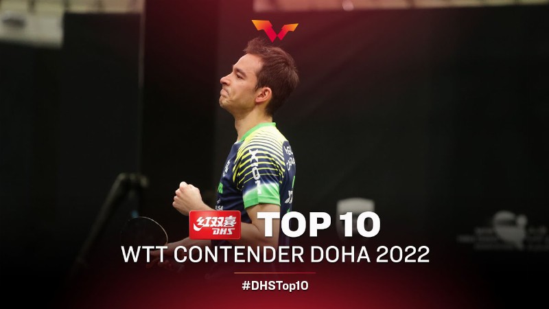 image 0 Top 10 Points From Wtt Contender Doha 2022