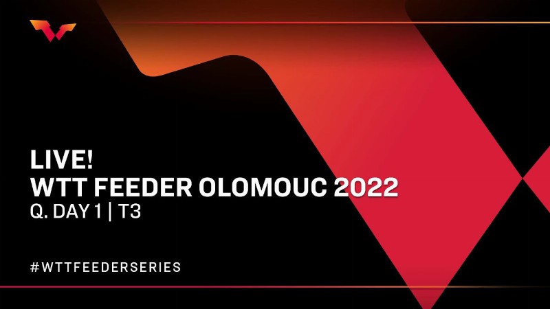 Wtt Feeder Olomouc 2022 : Q. Day 1 : Table 3